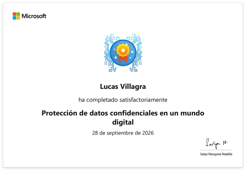 Logro Microsoft Learn — Protección de datos confidenciales en un mundo digital (Lucas Villagra, 28 sep 2026). Módulo completado, no es certificación profesional por examen.